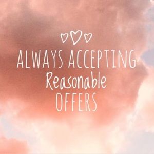 Always accepting reasonable offers!!